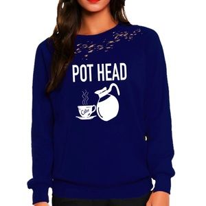 Funny sweatshirt coffee